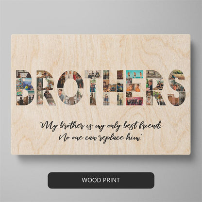 Brother Gifts: Memorable Photo Collage for Your Beloved Brother