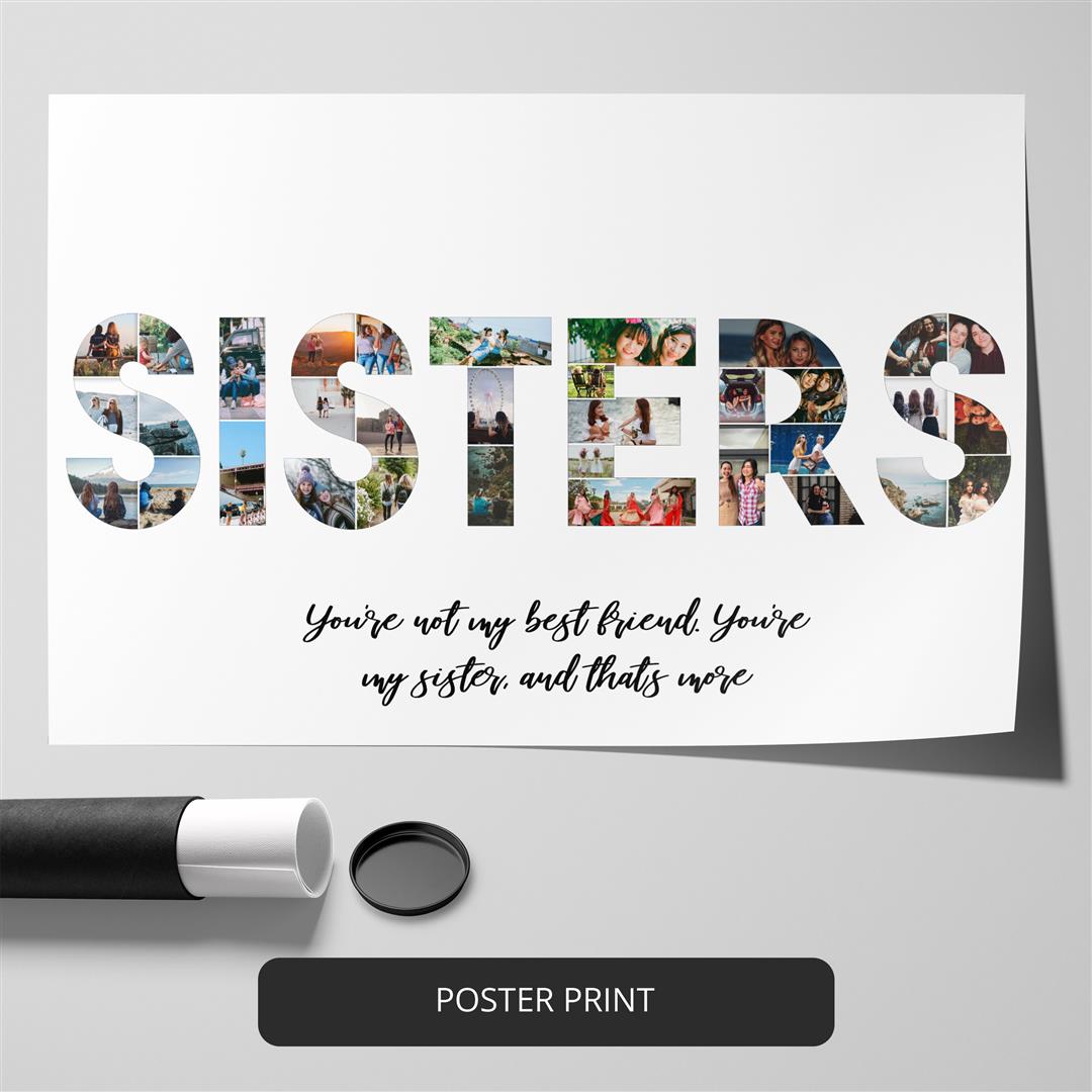 Gifts for sister: Personalized photo collage for a memorable surprise